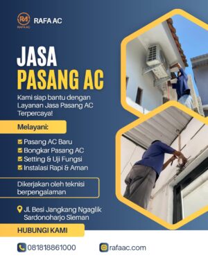 Jasa Pasang AC Terpercaya di Jogja – Rapi, Aman, dan Dikerjakan oleh Teknisi Berpengalaman!