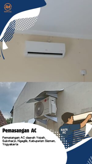 Pasang AC Anti Ribet di Sleman: Kenapa Harus Pilih yang Profesional? (Pemasangan AC LG Inverter di Ngaglik)